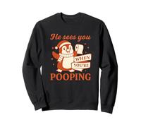 He Sees You When You’re Pooping Shirt Noël Drôle Pingouin Sweatshirt