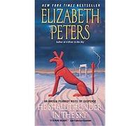 He Shall Thunder in the Sky: An Amelia Peabody Novel of Suspense