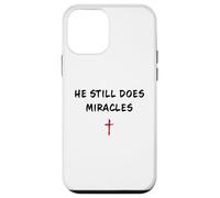 He Still Does Miracles - Christian Faith Motivation Reminder Coque pour iPhone 12 Mini