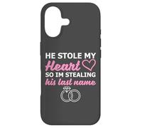 He Stole My Heart So I'm Stealing His Last Name Coque pour iPhone 17