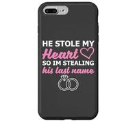 He Stole My Heart So I'm Stealing His Last Name Coque pour iPhone 7 Plus/8 Plus