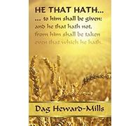 He That Hath...