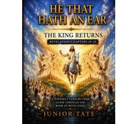 He That Hath An Ear - The King Returns : Volume 3 Chapters 19-22