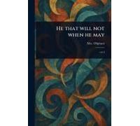 He That Will Not When He May