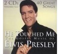 He Touched Me: Gospel Music of Elvis by Elvis Presley