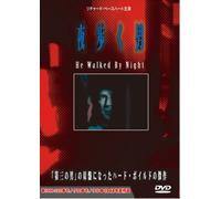 He Walked By Night [Import allemand]