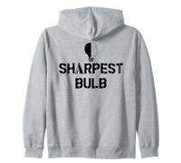 He Was Never the Sharpest Bulb Not the Brightest Tool Funny Sweat à Capuche