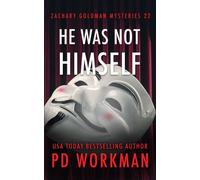 He Was Not Himself - P.D. Workman - pd workman - ebook (ePub) - Livre