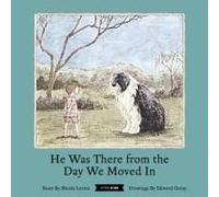 He Was There From The Day We Moved In