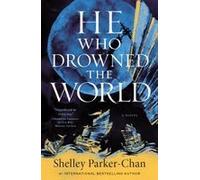 He Who Drowned The World