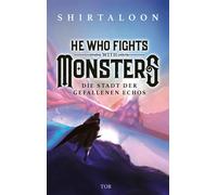 He Who Fights With Monsters 2 Die Stadt der Gefallenen Echos | Der zweite Band der epischen Lit-RPG-Serie - Shirtaloon - Fischer E-Books - ebook (ePub) - Livre