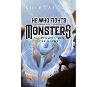 He Who Fights With Monsters 3 Das Versprechen der Macht - Shirtaloon - Fischer E-Books - ebook (ePub) - Livre