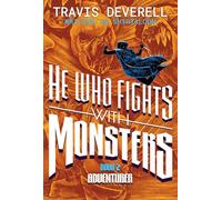 He Who Fights With Monsters, Book 2: Adventurer (Volume 2)