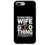 He Who Finds A Wife Christian Bible Verse Religious Sayings Coque pour iPhone 7 Plus/8 Plus