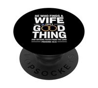He Who Finds A Wife Christian Bible Verse Religious Sayings PopSockets PopGrip Adhésif