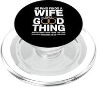 He Who Finds A Wife Christian Bible Verse Religious Sayings PopSockets PopGrip pour MagSafe