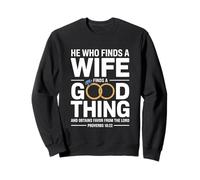 He Who Finds A Wife Christian Bible Verse Religious Sayings Sweatshirt