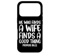He Who Finds A Wife Finds A Good Thing Amour du Mari béni Coque pour iPhone 17 Pro