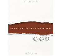 He Who Has An Ear. Let Him Hear: 1 Sower, 1 Seed, 4 Soils