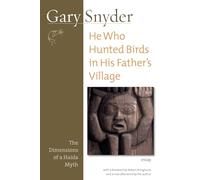He Who Hunted Birds in His Father's Village: The Dimensions of a Haida Myth