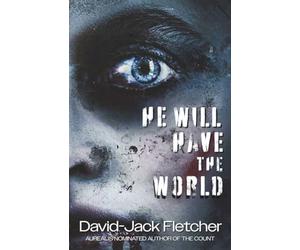 He Will Have the World