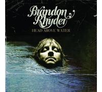 Head Above Water by Brandon Rhyder (2010-02-16)
