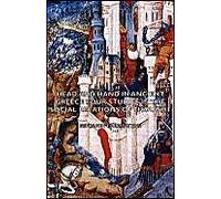 Head And Hand In Ancient Greece - Four Studies In The Social Relations Of Thought