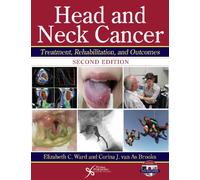 Head and Neck Cancer: Treatment, Rehabilitation, and Outcomes
