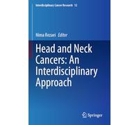 Head and Neck Cancers: An Interdisciplinary Approach