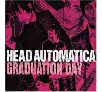 Head Automatica - Graduation Day [Import]