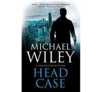 Head Case by Michael Wiley Michael Wiley (Auteur)
