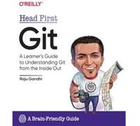 Head First Git by Raju Ghandi Raju Ghandi (Auteur)