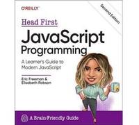 Head First JavaScript Programming - Elisabeth Robson - OReilly Media - Livre en Anglais - Paperback Elisabeth RobsonElisabeth Robson (Auteur)