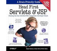 Head First Servlets and JSP by Bryan Basham Bert Bates, Kathy Sierra (Auteur)