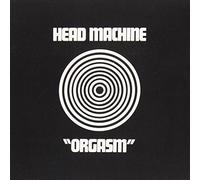 Head Machine - Orgasm [Import]