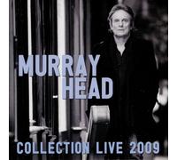 Head, Murray - Collection Live 2009 [Import]