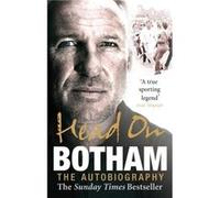 Head On Ian Botham The Autobiography by Sir Ian Botham Paperback Book Ian Botham (Auteur)