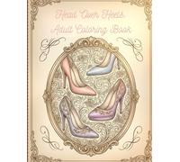Head Over Heels: Adult Coloring Book