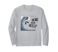 Head Over Heels Into Surfing | Jeu de Mots ironique Manche Longue