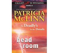 Head Room: Caught Dead in Wyoming, Book 15