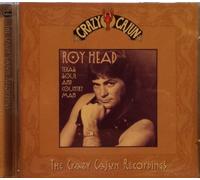 Head, Roy - Texas Soul & Country Man-Crazy Cajun Recordings