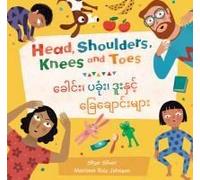 Head, Shoulders, Knees And Toes (Bilingual Burmese & English)