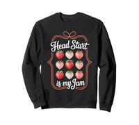 Head Start is My Jam Strawberry Teacher Pre-k Student Funny Sweatshirt