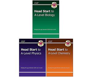 Head Start to A-level Biologie, Physique, Chimie Collection de 3 livres par CGP