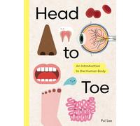 Head to Toe: An Introduction to the Human Body