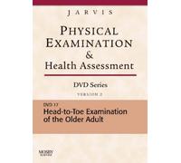 Head-To-Toe Examination of the Older Adult: Version 2
