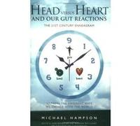Head Versus Heart--And Our Gut Reactions Michael Hampson (Auteur)