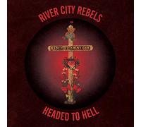 River City Rebels – Headed to Hell – Vinyle 7" Single