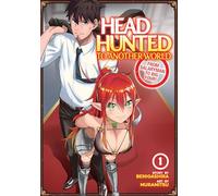 Headhunted to Another World: From Salaryman to Big Four! Vol. 1