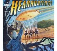 Headhunters, The - Return Of The Headhunters!
